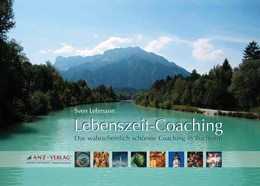 Lebenszeit-Coaching, Das wahrscheinlich schönste Coaching in Buchform